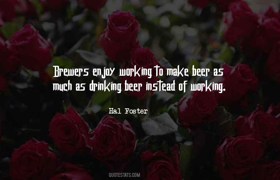 Quotes About Brewers #1375872