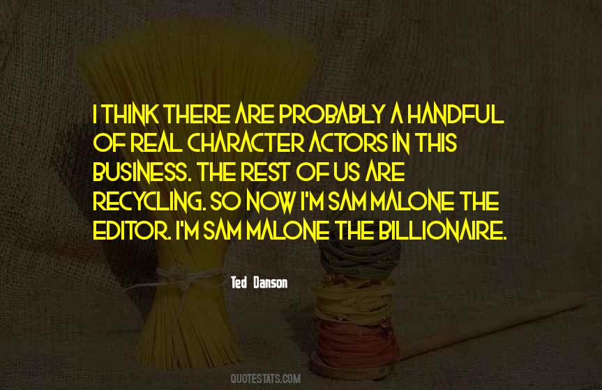 Quotes About Character Actors #1538540
