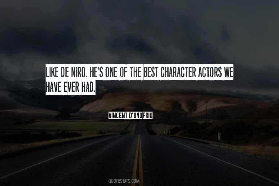 Quotes About Character Actors #1580735