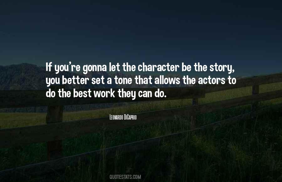 Quotes About Character Actors #212415