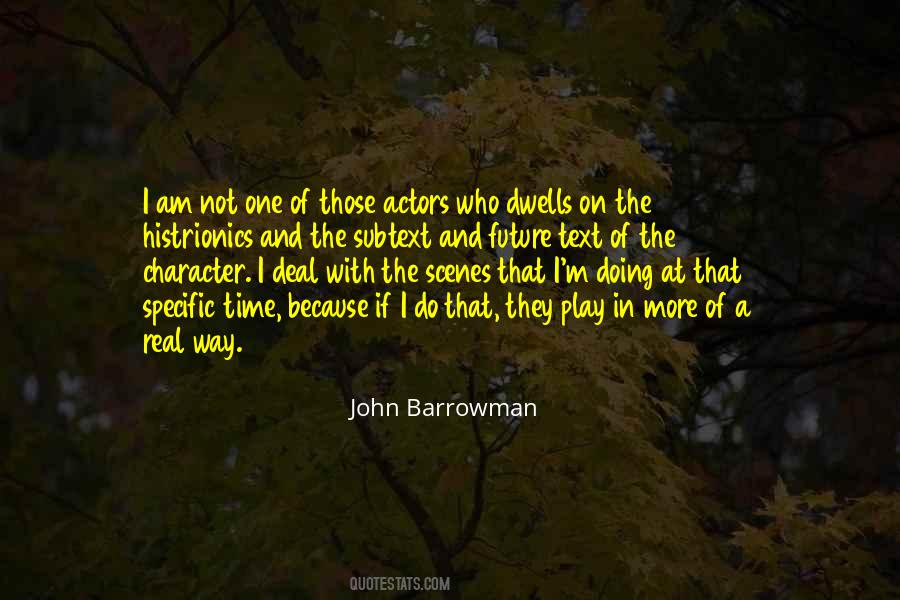 Quotes About Character Actors #270342