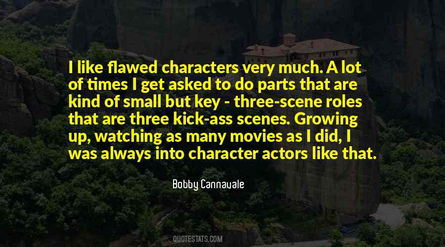 Quotes About Character Actors #538660