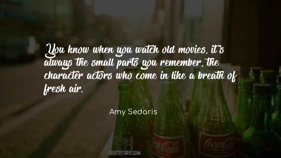 Quotes About Character Actors #673973