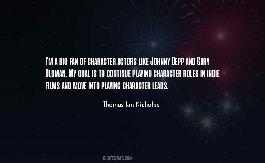 Quotes About Character Actors #98539