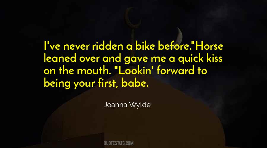 Ridden A Bike Quotes #1301230