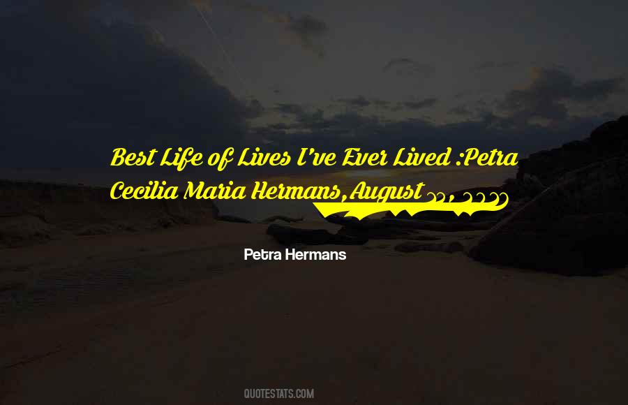 Quotes About Best Life Ever #612132