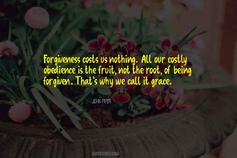 Grace Is Costly Quotes #707509