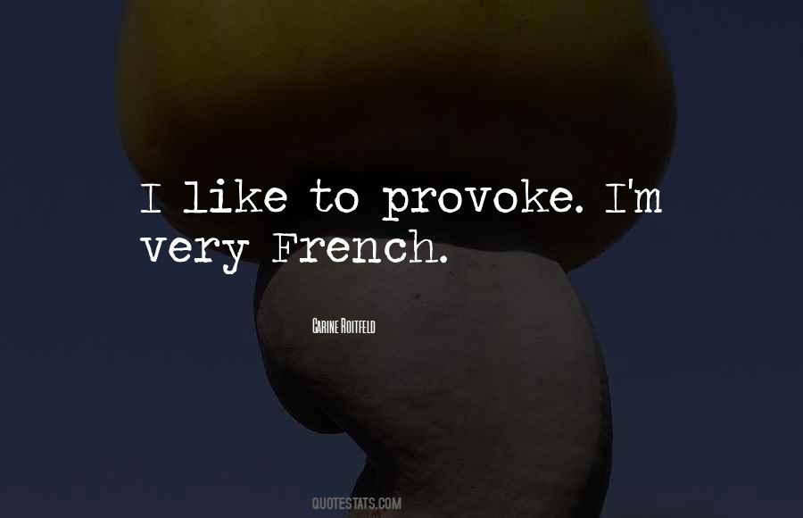 Quotes About Provoke #1788082