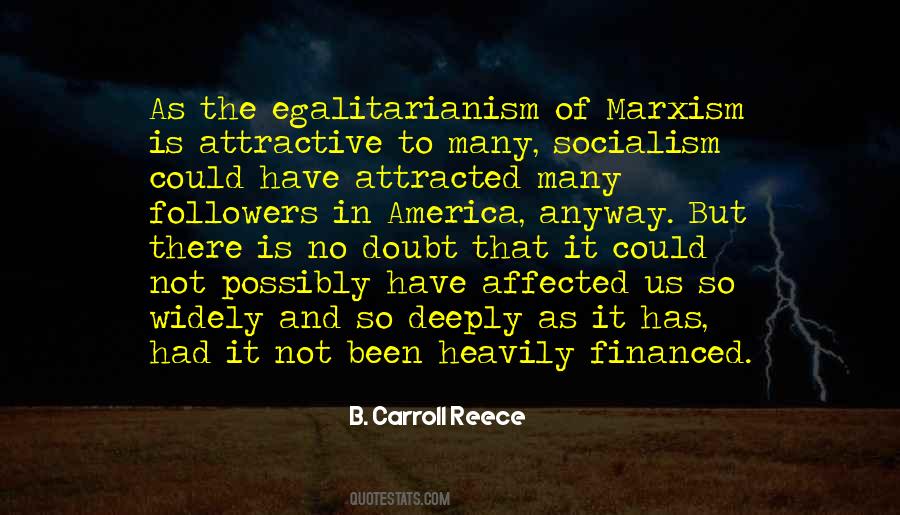 Quotes About Egalitarianism #1563566