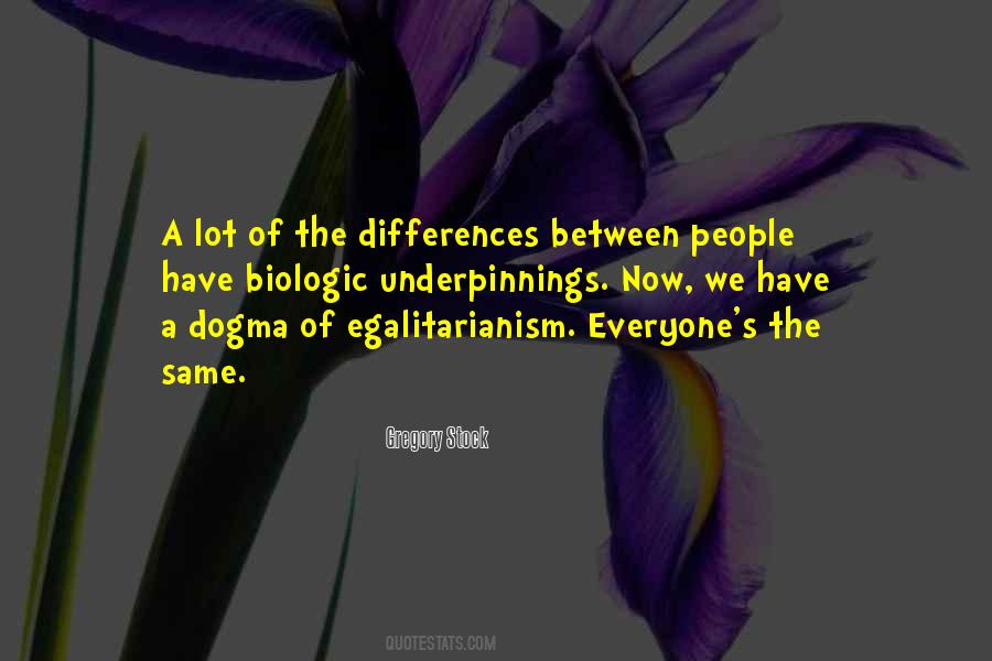 Quotes About Egalitarianism #1581354