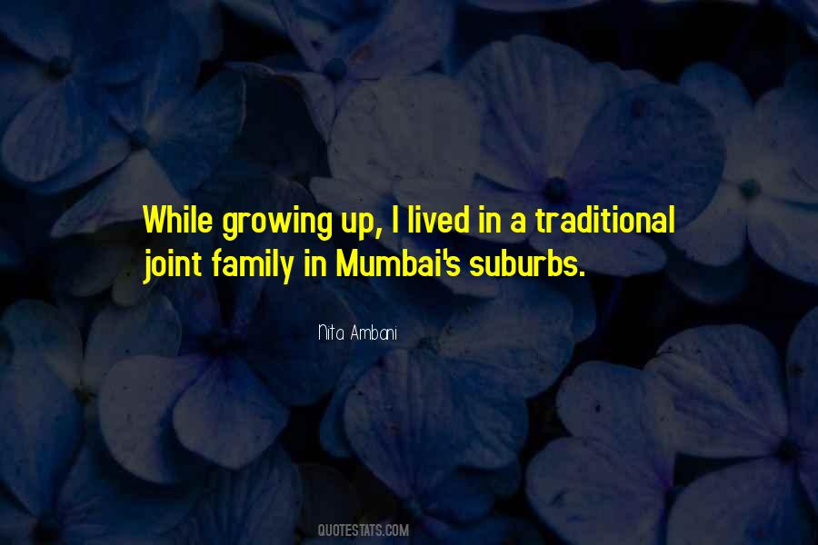 Quotes About Growing Up In A Family #1287681