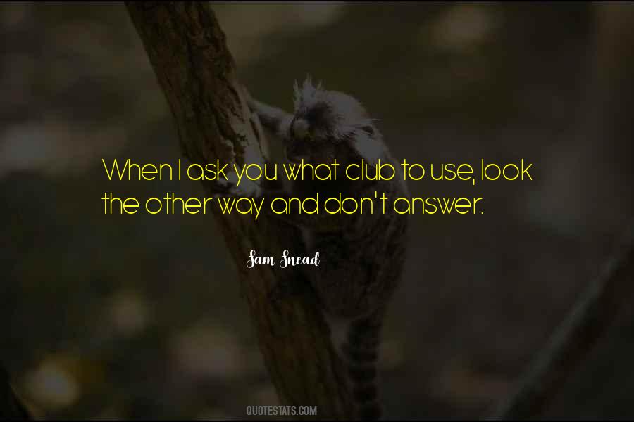 Quotes About Proving Your Point #1273064