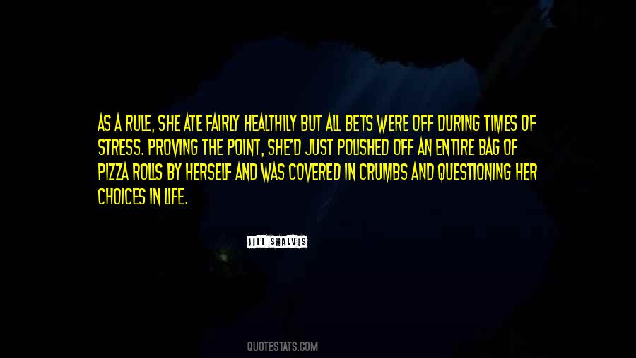 Quotes About Proving Your Point #214686