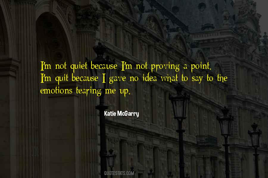 Quotes About Proving Your Point #621054