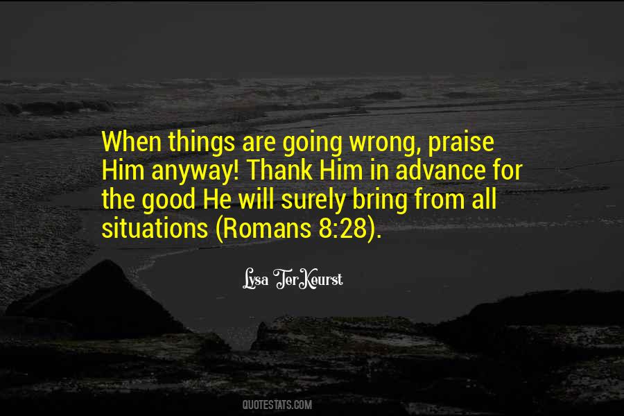 Quotes About Praise #1576466