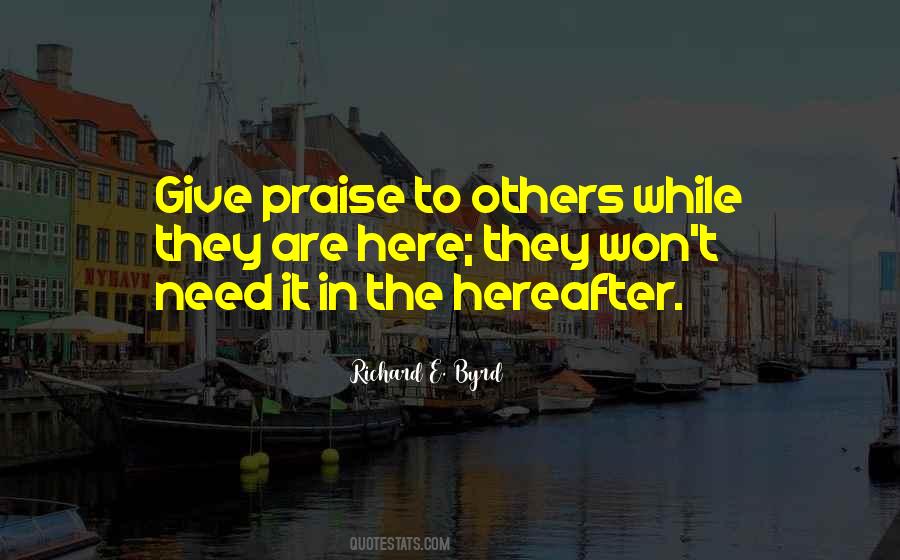 Quotes About Praise #1651254