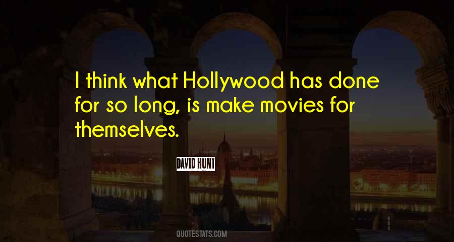 Quotes About Hollywood Movies #139561