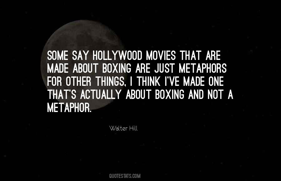 Quotes About Hollywood Movies #1684696