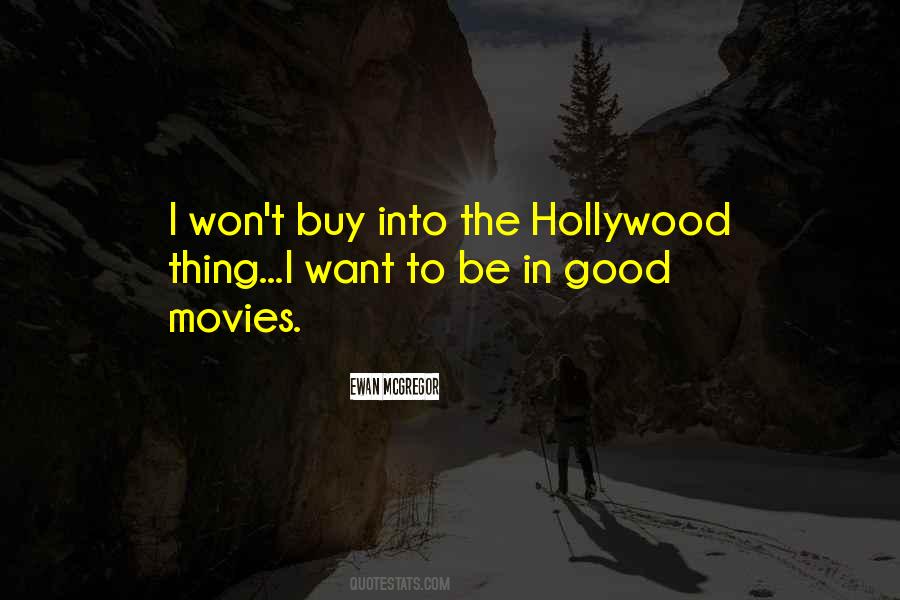 Quotes About Hollywood Movies #295377