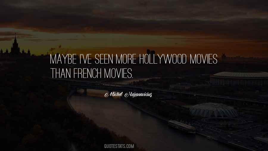 Quotes About Hollywood Movies #631968