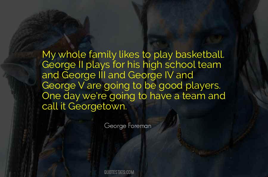 Quotes About Basketball Family #1327096