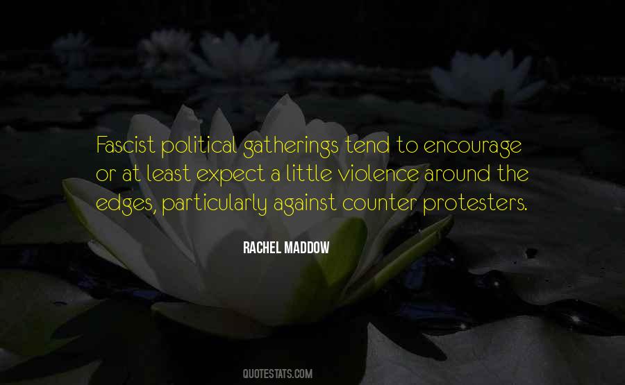 Political Violence Quotes #935051