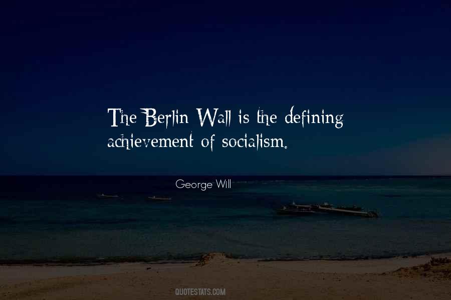 Quotes About Berlin Wall #442841