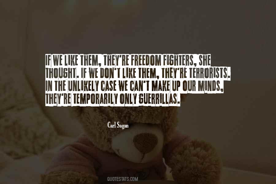 Quotes About Freedom Fighters #467445