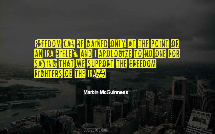 Quotes About Freedom Fighters #957914