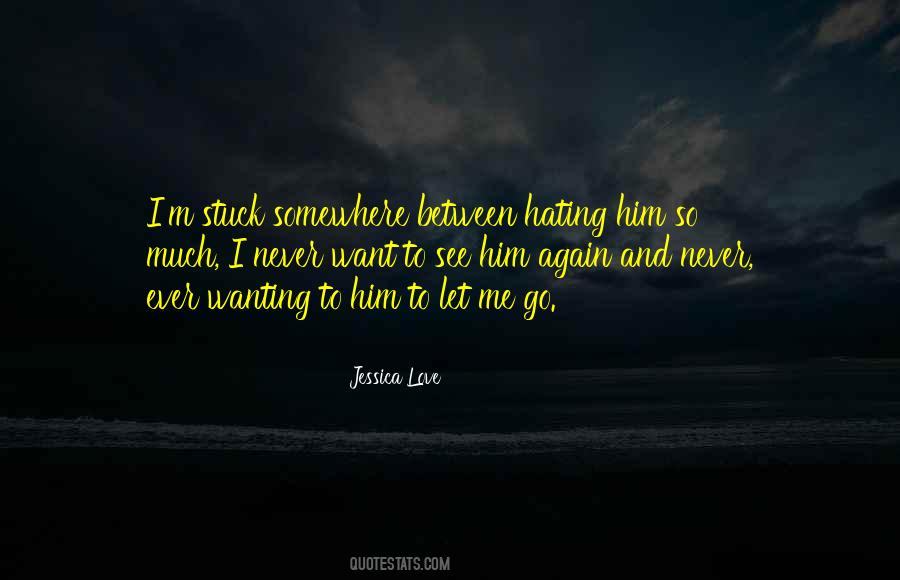 Quotes About Wanting Him #156135