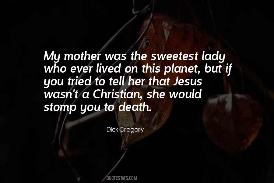 Quotes About A Mother's Death #127053