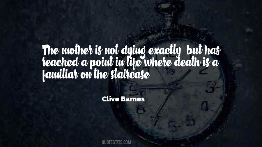 Quotes About A Mother's Death #550365