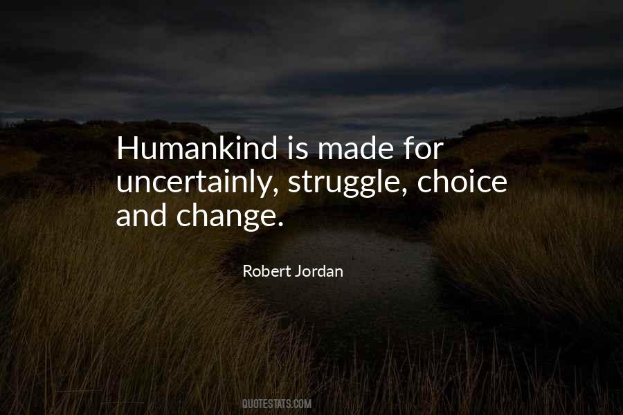 Quotes About Choice And Change #313733