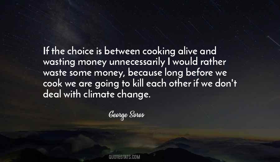 Quotes About Choice And Change #799805