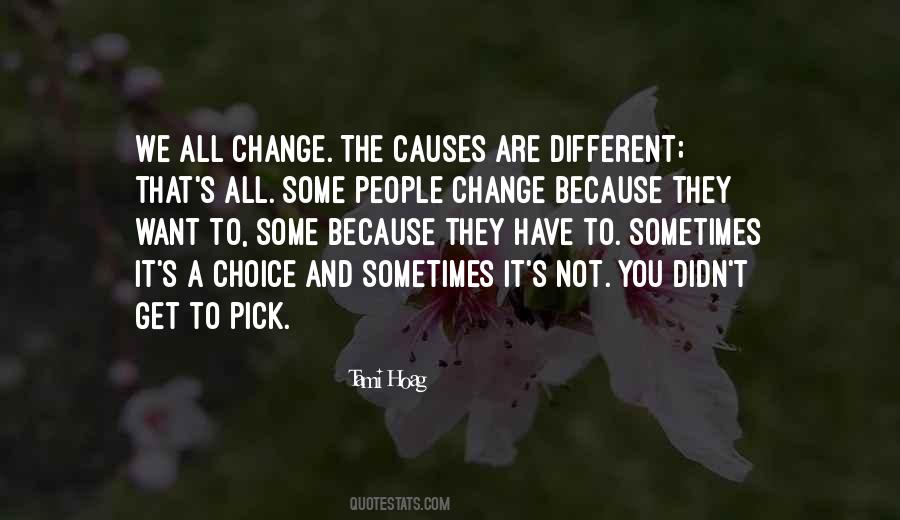 Quotes About Choice And Change #832085