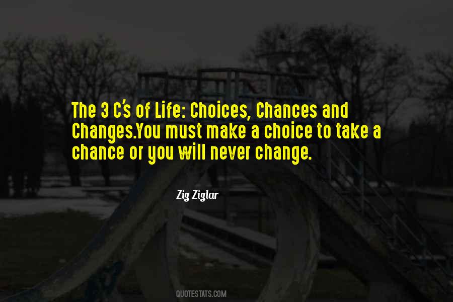 Quotes About Choice And Change #979030