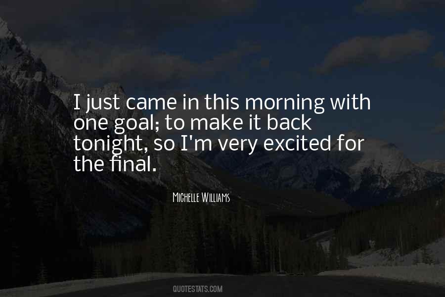 A Goal Should Make You Excited Quotes #20968