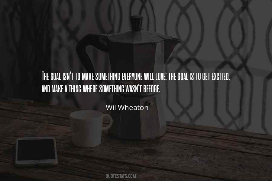 A Goal Should Make You Excited Quotes #526674