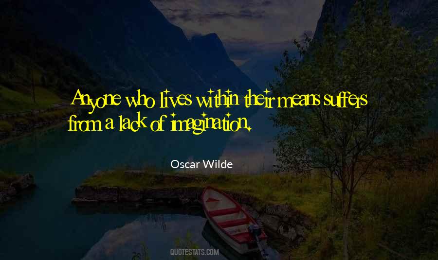 Lack Of Imagination Quotes #1367975