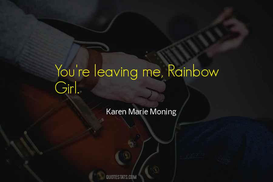 You Leaving Me Quotes #1075197