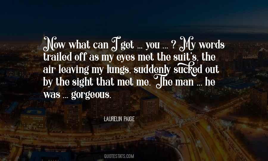 You Leaving Me Quotes #119614