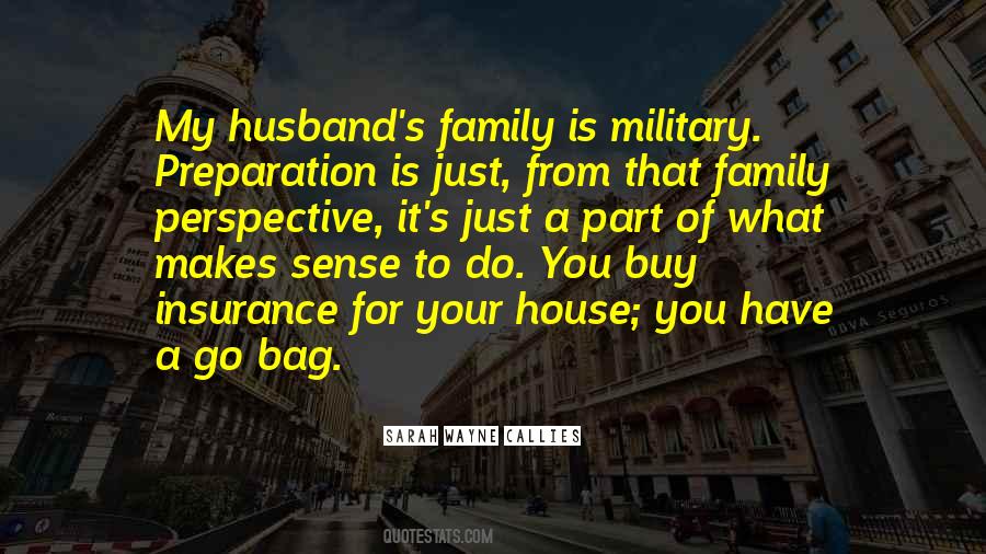 Quotes About What Makes A Family #1663027