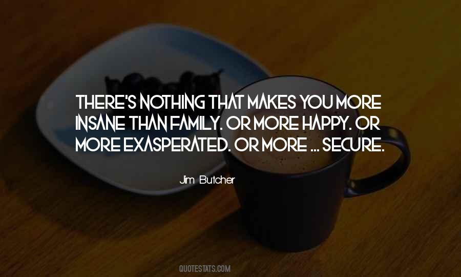 Quotes About What Makes A Family #464488
