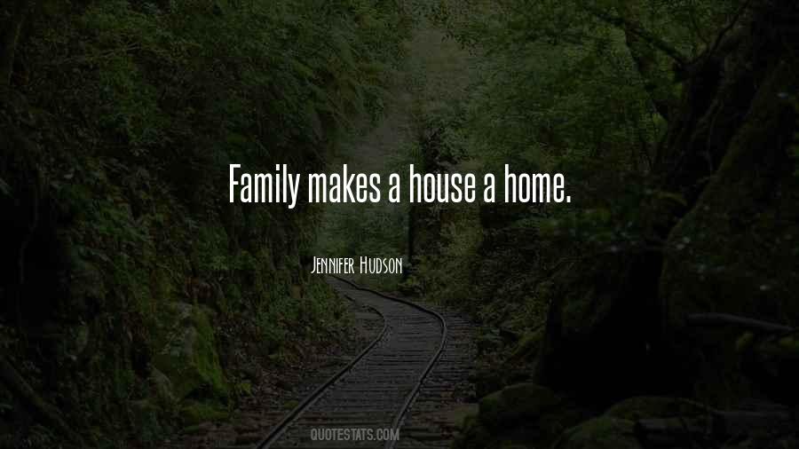 Quotes About What Makes A Family #493192