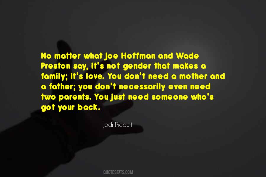 Quotes About What Makes A Family #813479