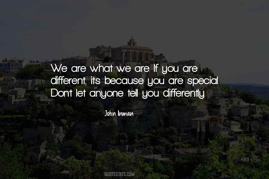 You Are Different Quotes #1251306