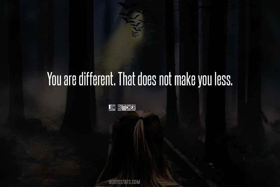 You Are Different Quotes #1551076