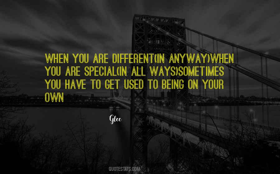 You Are Different Quotes #550717