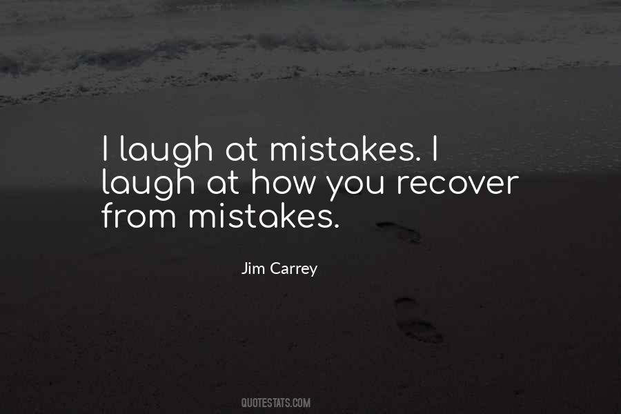 Quotes About Laughing At Others Mistakes #1587735
