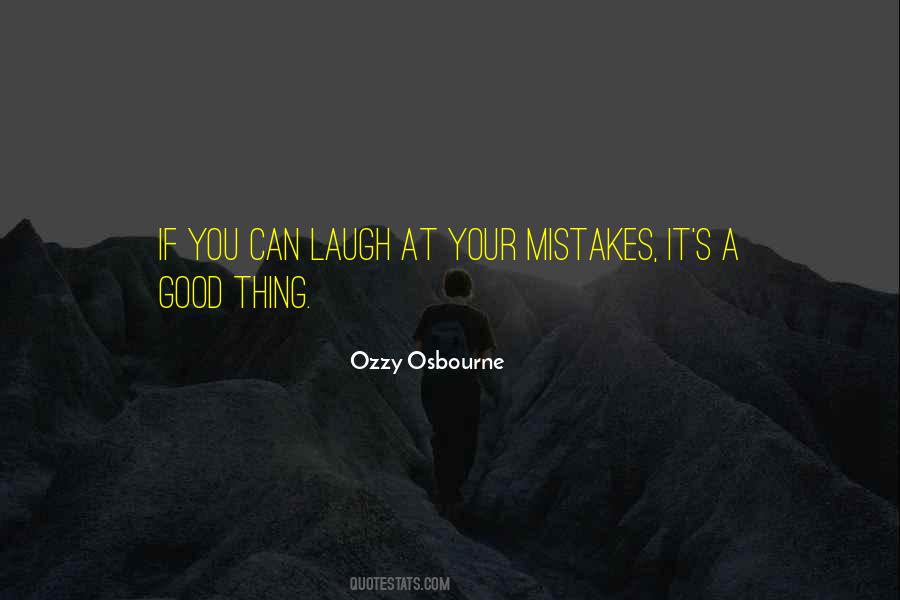 Quotes About Laughing At Others Mistakes #47340